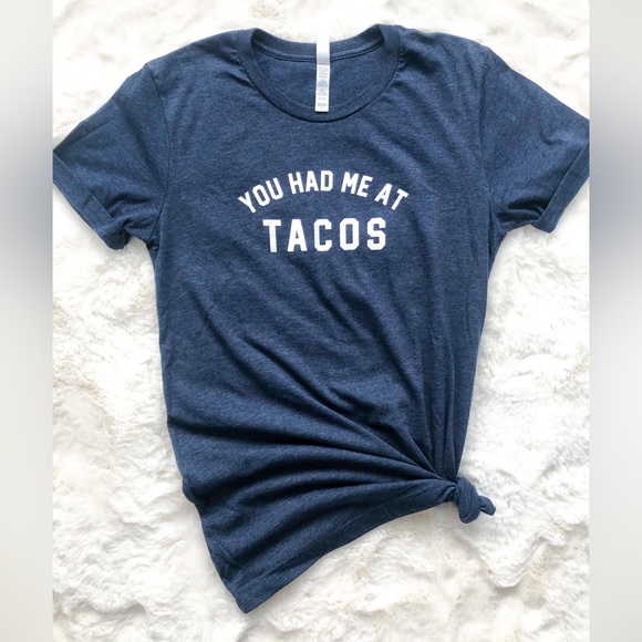 You Had Me At Tacos Tee - Picture 2 of 2